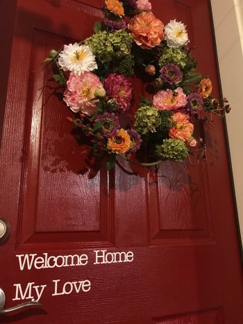 welcome home my love